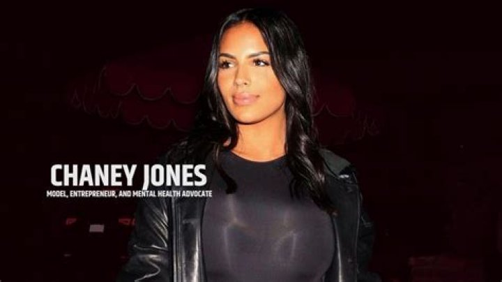 Chaney Jones Height, Weight, Net Worth, Age, Birthday, Wikipedia, Who, Nationality, Biography
