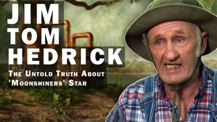 The Untold Truth About ‘Moonshiners’ Star – Jim Tom Hedrick